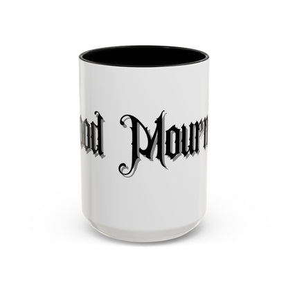 Good Mourning Mug