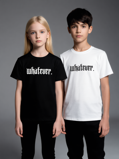 Whatever. Childe Tee